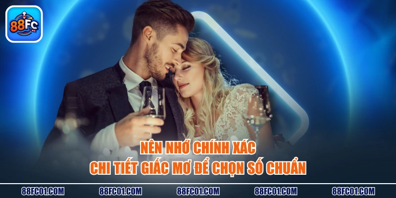Nên nhớ chính xác chi tiết giấc mơ để chọn số chuẩn